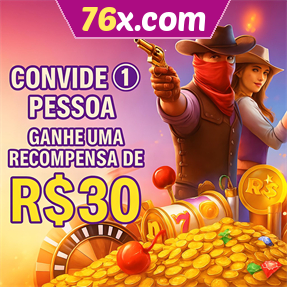 76x.com Indique amigos para receber um bônus